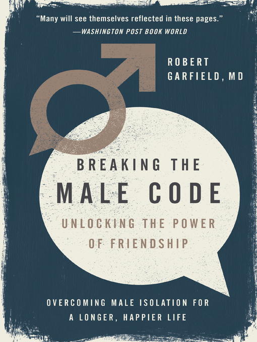 Title details for Breaking the Male Code by Robert Garfield - Available
